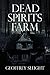 Dead Spirits Farm