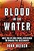Blood in the Water: How the...