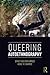 Queering Autoethnography