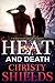 Heat and Death: A Resolution Security Novel