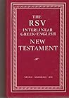 The RSV Interlinear Greek-English New Testament The RSV Interlinear Greek-English New Testament