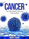 Cancer: The Metab...