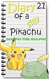 Gulpin the Gulpin: Pokemon Short Story (Diary of a Silly Pikachu Book 21) Gulpin the Gulpin: Pokemon Short Story (Diary of a Silly Pikachu Book 21)