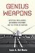 Genius Weapons: Artificial Intelligence, Autonomous Weaponry, and the Future of Warfare