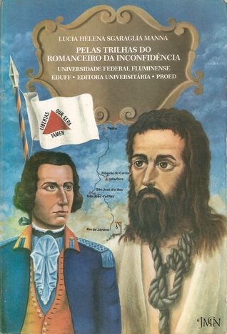 Pelas Trilhas do Romanceiro da Inconfidência (Paperback)