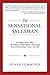 The Sensational Salesman by Duane Cummings