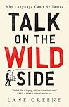 Talk on the Wild ...
