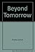 Beyond Tomorrow