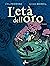 L'età dell'oro (L'età dell'...