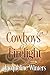 Cowboys & Firelight (Starli...
