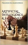 ARTIFICIAL INTELLIGENCE & e-COMMERCE ARTIFICIAL INTELLIGENCE & e-COMMERCE