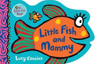 Little Fish and Mommy: (A Rhyming Fish-Shaped Board Book of Parental Love for Babies and Toddlers Featuring Ocean Animals and Playful Fun)