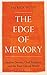 The Edge of Memory: Ancient Stories, Oral Tradition and the Post-Glacial World (Bloomsbury Sigma)