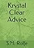 Krystal Clear Advice