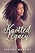 Knotted Legacy (Rowan House...