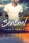 Sentinel by Karrie Roman
