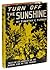 Turn Off the Sunshine: Tales of Los Angeles on the Wrong Side of the Tracks