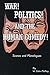 War! Politics! and the Human Comedy! by W. Colin McKay