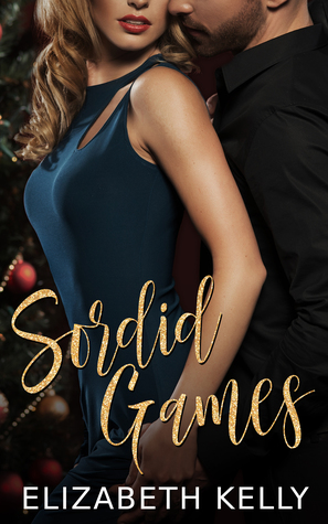 Sordid Games (Kindle Edition)