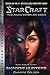 StarCraft: The Dark Templar Saga Book Two: Shadow Hunters (StarCraft: Blizzard Legends)