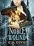 Noble Wound (Rime & Pyre, #2)