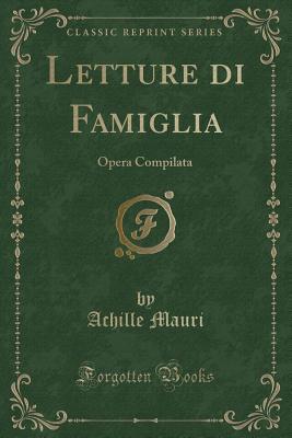 Letture di Famiglia: Opera Compilata