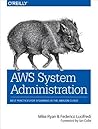 AWS System Administration by Mike Ryan