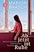 Ab jetzt ist Ruhe by Marion Brasch