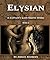 Elysian: A Captain's Lady Erotic Story (The Captain's Lady Book 1)