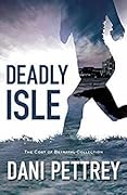 Deadly Isle (The Cost of Betrayal, #2)