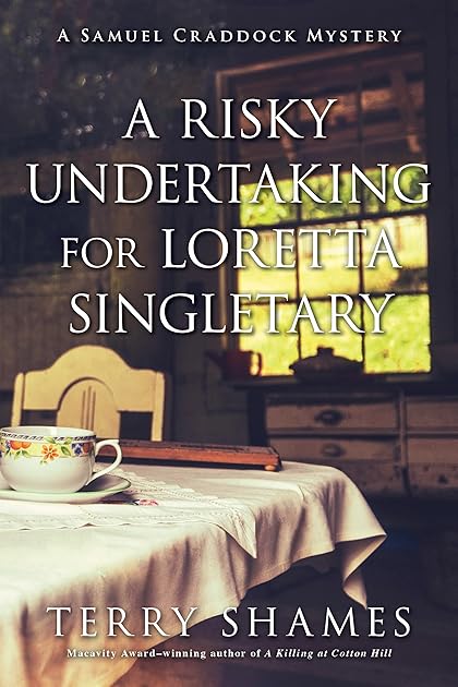 A Risky Undertaking for Loretta Singletary (Samuel Craddock Mystery, #8)