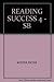 READING SUCCESS 4 - SB