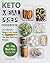 Keto Meal Prep Cookbook: The Ultimate Weight Loss Guide for Beginners with the Best and Easy Recipes
