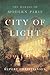 City of Light: The Making o...