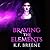 Braving the Elements (Darkness, #2)