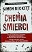 Chemia smierci by Simon Beckett
