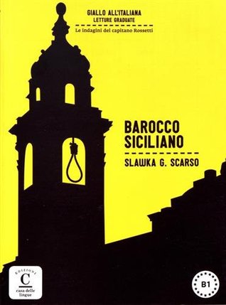 Portada de Barocco siciliano, Giallo all´italiana + CD: Barocco siciliano, Giallo all´italiana + CD, de Slawska Scarso