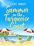 Summer on the Turquoise Coast