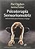 Psicoterapia Sensoriomotriz. Intervenciones para el trauma y el apego