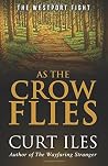 As The Crow Flies...