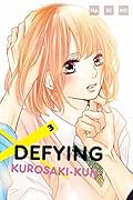 Defying Kurosaki-kun, Vol. 3 (Defying Kurosaki-kun #3)