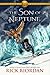 The Son of Neptune by Rick Riordan