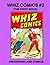 Whiz Comics #2 (The First I...