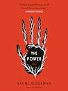 The Power by Naomi Alderman The Power by Naomi Alderman