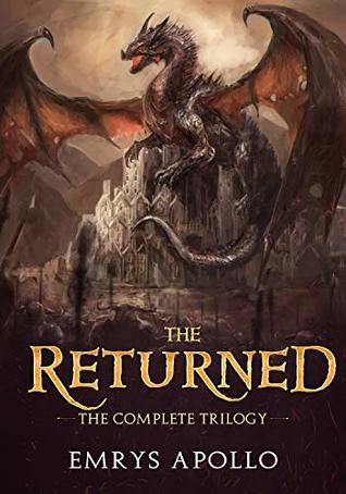 The Returned: The Complete Trilogy (Kindle Edition)