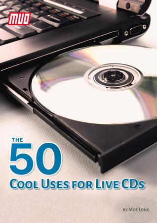 Makeuseof The 50 Cool Uses for Live CDs