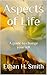 Aspects of Life: A guide to...