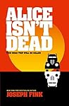 Alice Isn’t Dead