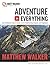 Adventure in Everything Wor...