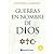 GUERRAS EN NOMBRE DE DIOS